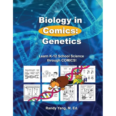 Biology in Comics: Genetics: Learn K-12 School Sciences