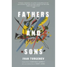 Fathers and Sons (Warbler Classics Annotated Edition)