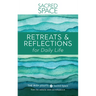 Sacred Space: Retreats & Reflections for Daily Life