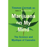 Marijuana on My Mind