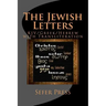 The Jewish Letters: KJV/Greek/Hebrew with Transliteration