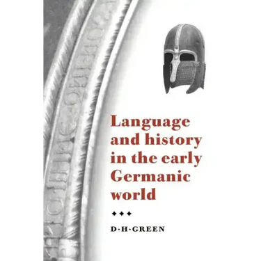 Language and History in the Early Germanic World