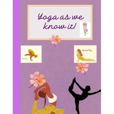 Yoga as we know it!