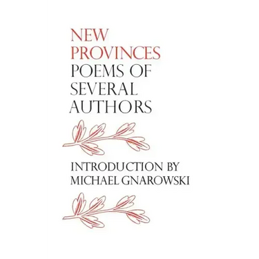 New Provinces: Poems of Several Authors