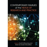 Contemporary Families at the Nexus of Research and Practice