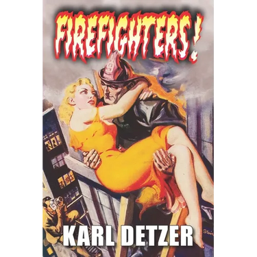 Firefighters!