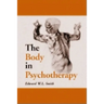 The Body in Psychotherapy