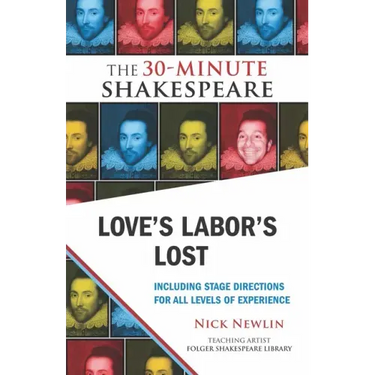 Love's Labor's Lost: The 30-Minute Shakespeare