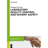 Laboratory Quality Control and Patient Safety