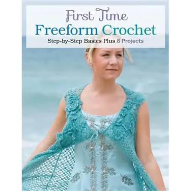 First Time Freeform Crochet: Step-By-Step Basics