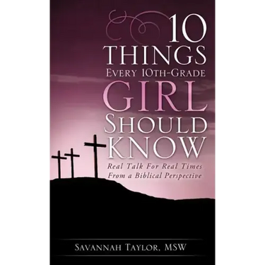 10 Things Every 10th-Grade Girl Should Know