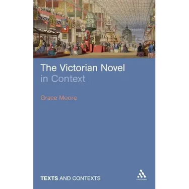 The Victorian Novel in Context