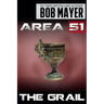 Area 51 the Grail