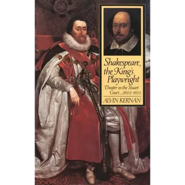 Shakespeare, the King's Playwright