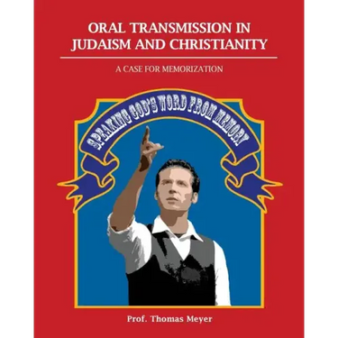Oral Transmission in Judaism and Christianity