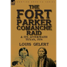 The Fort Parker Comanche Raid & its Aftermath, Texas, 1836