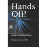 Hands Off! 70 Active Learning Strategies for Massage and Bodywork Education