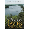 The Passion of Javier Heraud