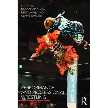 Performance and Professional Wrestling