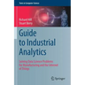 Guide to Industrial Analytics: Solving Data Science Problems for Manufacturing and the Internet of Things