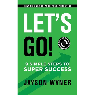 Let's Go!: 9 Simple Steps to Super Success