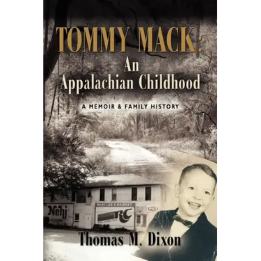 Tommy Mack: An Appalachian Childhood