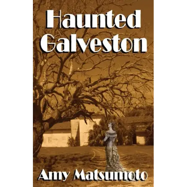 Haunted Galveston