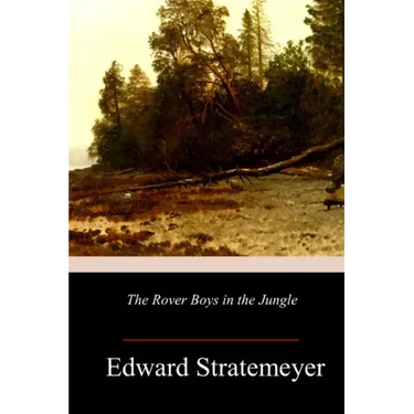 The Rover Boys in the Jungle