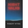 Night Walks: Poems and lyrics