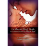 Love Her Right: The Married Man's Guide to Lesbian Secrets for Great Sex!