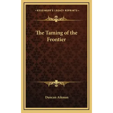 The Taming of the Frontier
