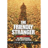 The Friendly Stranger: One Man's Struggle to Cope with Pedophilia