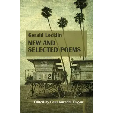 Gerald Locklin: New and Selected Poems: (1967-2007)