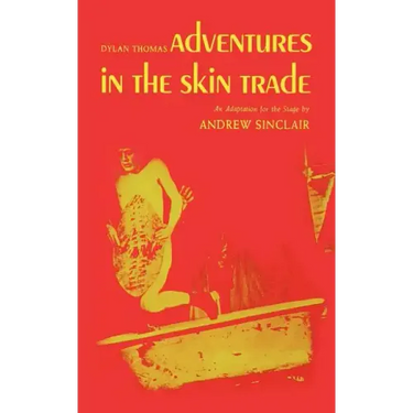Adventures in the Skin Trade: Play Adaptation