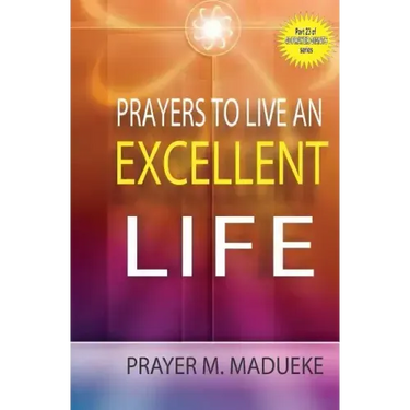 Prayers to live an excellent life