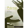 Polemic: Critical or Uncritical