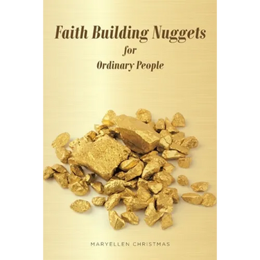 Faith Building Nuggets for Ordinary People
