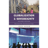 Globalization and Sovereignty: Beyond the Territorial Trap