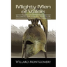 The Mighty Men Of Valor