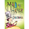 The New York Times Mad Hatter Crosswords: 75 Wild Puzzles
