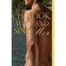 Chinook, Wine and Sink Her