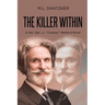 The Killer Within: A Det. Sgt. J.J. "Cowboy" Manford Novel