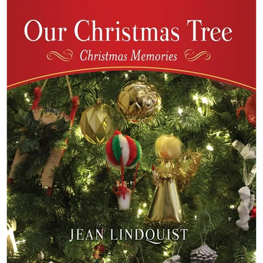 Our Christmas Tree: Christmas Memories