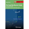 The Casual Sky Observer's Guide: Stargazing with Binoculars and Small Telescopes