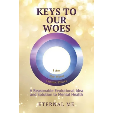 Keys to Our Woes: A Reasonable Evolutional Idea and Solution to Mental Health