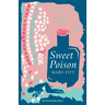 Sweet Poison