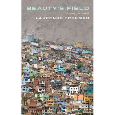 Beauty's Field: Seeing the World