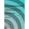 Sensing Software Evolution (Paperback - Black and White)