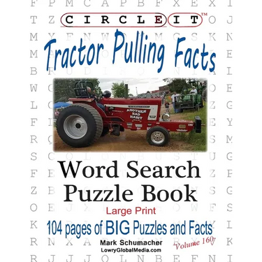 Circle It, Tractor Pulling Facts, Large Print, Word Search, Puzzle Book