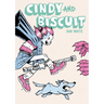Cindy and Biscuit Vol. 1: We Love Trouble